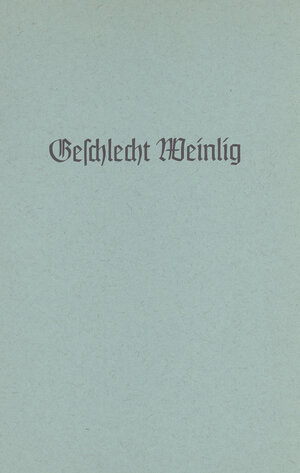 Buchcover Geschlecht Weinlig um 1550 bis zur Gegenwart | Karlwilhelm Just | EAN 9783798005105 | ISBN 3-7980-0510-9 | ISBN 978-3-7980-0510-5