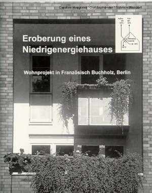 Buchcover Eroberung eines Niedrigenergiehauses | Carolien Hoogland | EAN 9783798318694 | ISBN 3-7983-1869-7 | ISBN 978-3-7983-1869-4