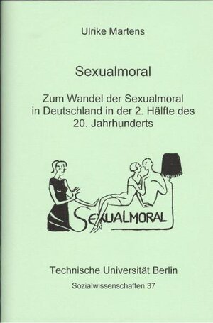 Buchcover Sexualmoral | Ulrike Martens | EAN 9783798320321 | ISBN 3-7983-2032-2 | ISBN 978-3-7983-2032-1