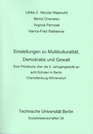 Buchcover Einstellungen zu Multikulturalität, Demokratie und Gewalt  | EAN 9783798320345 | ISBN 3-7983-2034-9 | ISBN 978-3-7983-2034-5