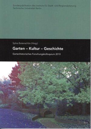 Buchcover Garten - Kultur - Geschichte  | EAN 9783798323407 | ISBN 3-7983-2340-2 | ISBN 978-3-7983-2340-7