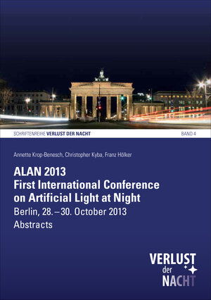 Buchcover ALAN 2013 – First International Conference on Artificial Light at Night : abstracts | Annette Krop-Benesch | EAN 9783798326361 | ISBN 3-7983-2636-3 | ISBN 978-3-7983-2636-1
