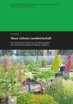 Buchcover Neue Urbane Landwirtschaft | Toni Karge | EAN 9783798327542 | ISBN 3-7983-2754-8 | ISBN 978-3-7983-2754-2