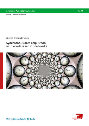 Buchcover Synchronous data acquisition with wireless sensor networks | Jürgen Helmut Funck | EAN 9783798329805 | ISBN 3-7983-2980-X | ISBN 978-3-7983-2980-5