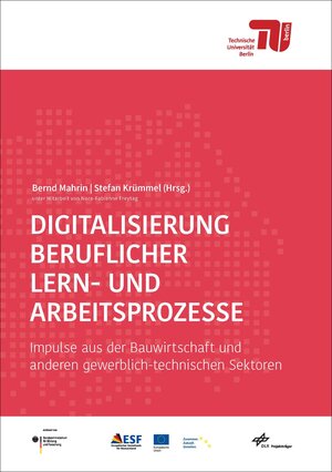 Buchcover Digitalisierung beruflicher Lern- und Arbeitsprozesse | Sven Schulte | EAN 9783798332362 | ISBN 3-7983-3236-3 | ISBN 978-3-7983-3236-2
