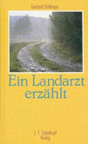 Ein Landarzt erzählt