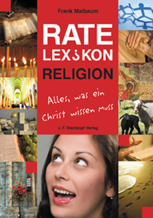 Buchcover Ratelexikon Religion | Frank Maibaum | EAN 9783798407916 | ISBN 3-7984-0791-6 | ISBN 978-3-7984-0791-6