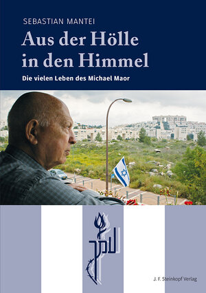 Buchcover Aus der Hölle in den Himmel | Sebastian Mantei | EAN 9783798408562 | ISBN 3-7984-0856-4 | ISBN 978-3-7984-0856-2