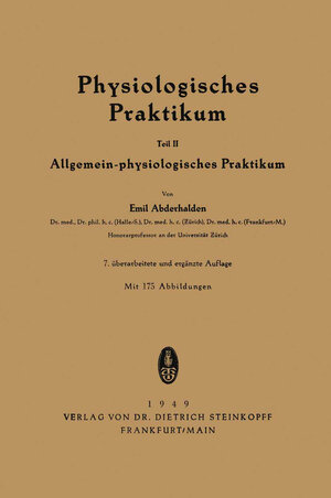 Buchcover Physiologisches Praktikum | Emil Abderhalden | EAN 9783798500044 | ISBN 3-7985-0004-5 | ISBN 978-3-7985-0004-4