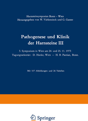 Buchcover Pathogenese und Klinik der Harnsteine III  | EAN 9783798504264 | ISBN 3-7985-0426-1 | ISBN 978-3-7985-0426-4