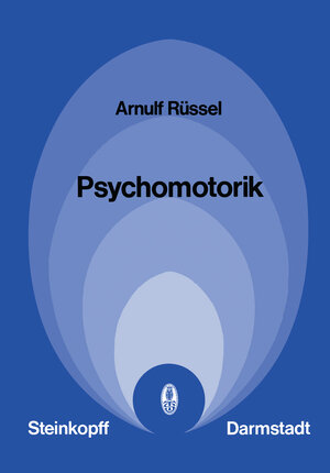 Buchcover Psychomotorik | A. Rüssel | EAN 9783798504486 | ISBN 3-7985-0448-2 | ISBN 978-3-7985-0448-6