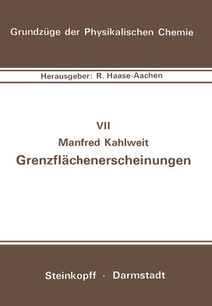 Buchcover Grenzflächenerscheinungen | M. Kahlweit | EAN 9783798505810 | ISBN 3-7985-0581-0 | ISBN 978-3-7985-0581-0