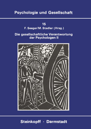 Buchcover Die Gesellschaftliche Verantwortung der Psychologen II  | EAN 9783798506015 | ISBN 3-7985-0601-9 | ISBN 978-3-7985-0601-5