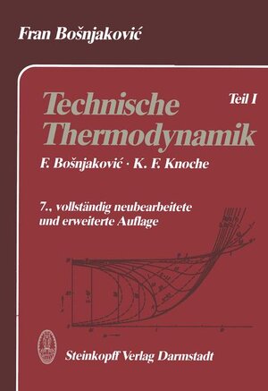 Buchcover Technische Thermodynamik | F. Bosnjakovic | EAN 9783798507593 | ISBN 3-7985-0759-7 | ISBN 978-3-7985-0759-3
