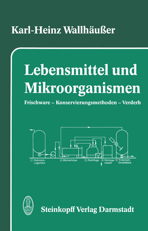 Buchcover Lebensmittel und Mikroorganismen | K.-H. Wallhäußer | EAN 9783798508231 | ISBN 3-7985-0823-2 | ISBN 978-3-7985-0823-1