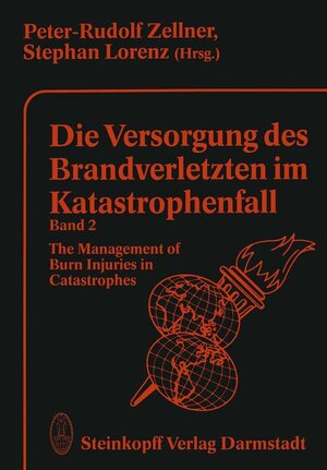 Die Versorgung des Brandverletzten im Katastrophenfall  Band 2