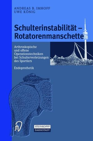 Buchcover Schulterinstabilität - Rotatorenmanschette  | EAN 9783798511880 | ISBN 3-7985-1188-8 | ISBN 978-3-7985-1188-0