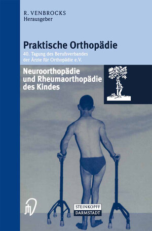 Neuroorthopädie und Rheumaorthopädie des Kindes (Praktische Orthopädie Proceeding 40)