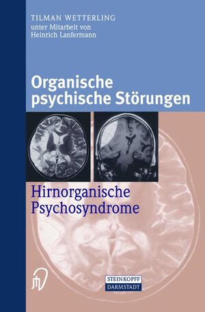 Buchcover Organische psychische Störungen | Tilman Wetterling | EAN 9783798513037 | ISBN 3-7985-1303-1 | ISBN 978-3-7985-1303-7