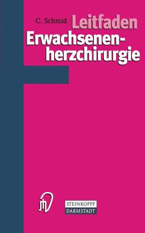Buchcover Leitfaden Erwachsenenherzchirurgie | C. Schmid | EAN 9783798513389 | ISBN 3-7985-1338-4 | ISBN 978-3-7985-1338-9