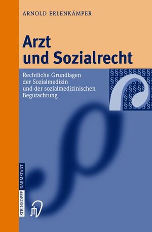 Buchcover Arzt und Sozialrecht | Arnold Erlenkämper | EAN 9783798513969 | ISBN 3-7985-1396-1 | ISBN 978-3-7985-1396-9