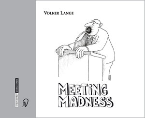 Buchcover Meeting Madness | Volker Lange | EAN 9783798513976 | ISBN 3-7985-1397-X | ISBN 978-3-7985-1397-6