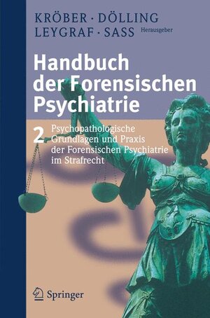 Buchcover Handbuch der forensischen Psychiatrie  | EAN 9783798514478 | ISBN 3-7985-1447-X | ISBN 978-3-7985-1447-8