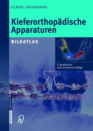 Buchcover Kieferorthopädische Apparaturen | Ulrike Grohmann | EAN 9783798514775 | ISBN 3-7985-1477-1 | ISBN 978-3-7985-1477-5