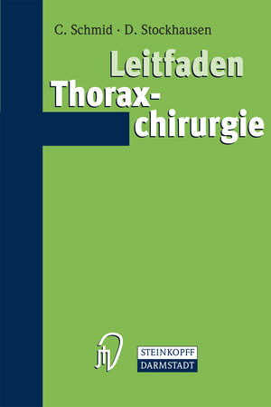 Buchcover Leitfaden Thoraxchirurgie | Christof Schmid | EAN 9783798515109 | ISBN 3-7985-1510-7 | ISBN 978-3-7985-1510-9