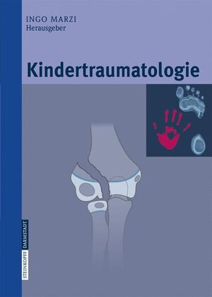 Buchcover Kindertraumatologie  | EAN 9783798515123 | ISBN 3-7985-1512-3 | ISBN 978-3-7985-1512-3