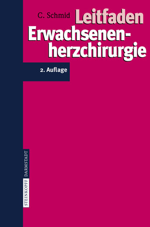 Buchcover Leitfaden Erwachsenenherzchirurgie | C. Schmid | EAN 9783798515628 | ISBN 3-7985-1562-X | ISBN 978-3-7985-1562-8