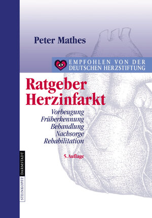 Buchcover Ratgeber Herzinfarkt | Peter Mathes | EAN 9783798515703 | ISBN 3-7985-1570-0 | ISBN 978-3-7985-1570-3