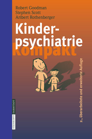 Buchcover Kinderpsychiatrie kompakt | R. Goodman | EAN 9783798516120 | ISBN 3-7985-1612-X | ISBN 978-3-7985-1612-0