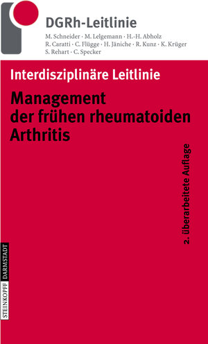 Buchcover Interdisziplinäre Leitlinie Management der frühen rheumatoiden Arthritis | M. Schneider | EAN 9783798517110 | ISBN 3-7985-1711-8 | ISBN 978-3-7985-1711-0