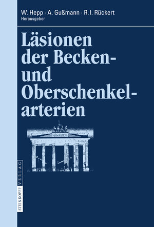 Buchcover Läsionen der Becken- und Oberschenkelarterien  | EAN 9783798517165 | ISBN 3-7985-1716-9 | ISBN 978-3-7985-1716-5