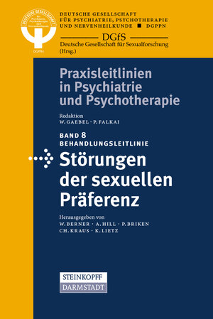 Buchcover Behandlungsleitlinie Störungen der sexuellen Präferenz  | EAN 9783798517745 | ISBN 3-7985-1774-6 | ISBN 978-3-7985-1774-5