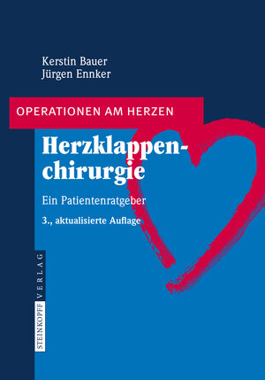 Buchcover Herzklappenchirurgie | Kerstin Bauer | EAN 9783798518452 | ISBN 3-7985-1845-9 | ISBN 978-3-7985-1845-2