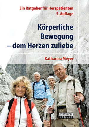 Buchcover Körperliche Bewegung - dem Herzen zuliebe | Katharina Meyer | EAN 9783798518957 | ISBN 3-7985-1895-5 | ISBN 978-3-7985-1895-7