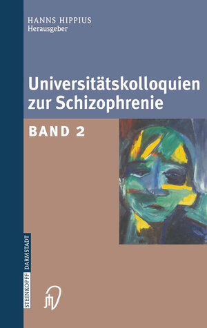 Buchcover Universitätskolloquien zur Schizophrenie  | EAN 9783798519572 | ISBN 3-7985-1957-9 | ISBN 978-3-7985-1957-2