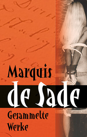 Buchcover Marquis de Sade | Alphonse François Marquis de Sade | EAN 9783798609419 | ISBN 3-7986-0941-1 | ISBN 978-3-7986-0941-9