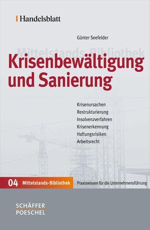 Buchcover Krisenbewältigung und Sanierung | Günter Seefelder | EAN 9783799262170 | ISBN 3-7992-6217-2 | ISBN 978-3-7992-6217-0