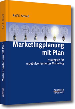 Buchcover Marketingplanung mit Plan | Ralf E. Strauß | EAN 9783799263580 | ISBN 3-7992-6358-6 | ISBN 978-3-7992-6358-0