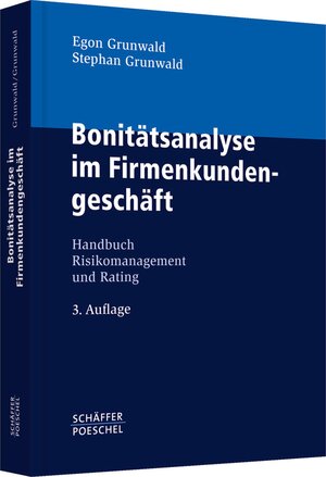 Buchcover Bonitätsanalyse im Firmenkundengeschäft | Egon Grunwald | EAN 9783799263689 | ISBN 3-7992-6368-3 | ISBN 978-3-7992-6368-9