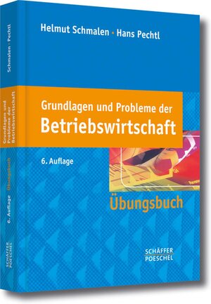 Buchcover Grundlagen und Probleme der Betriebswirtschaft | Helmut Schmalen | EAN 9783799264556 | ISBN 3-7992-6455-8 | ISBN 978-3-7992-6455-6