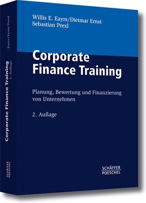 Buchcover Corporate Finance Training | Willis E. Eayrs | EAN 9783799266451 | ISBN 3-7992-6645-3 | ISBN 978-3-7992-6645-1