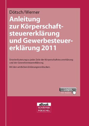 Buchcover Anleitung zur Körperschaftsteuererklärung und Gewerbesteuererklärung 2011 | Ewald Dötsch | EAN 9783799266598 | ISBN 3-7992-6659-3 | ISBN 978-3-7992-6659-8