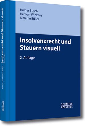 Buchcover Insolvenzrecht und Steuern visuell | Holger Busch | EAN 9783799266918 | ISBN 3-7992-6691-7 | ISBN 978-3-7992-6691-8