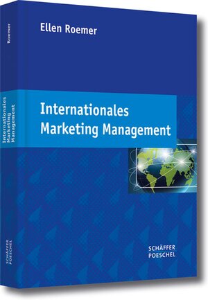 Buchcover Internationales Marketing Management | Ellen Roemer | EAN 9783799267441 | ISBN 3-7992-6744-1 | ISBN 978-3-7992-6744-1