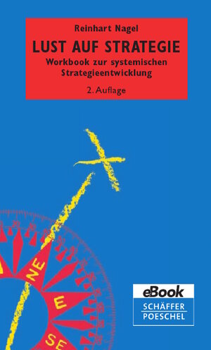 Buchcover Lust auf Strategie | Reinhart Nagel | EAN 9783799267533 | ISBN 3-7992-6753-0 | ISBN 978-3-7992-6753-3