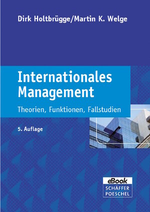 Buchcover Internationales Management | Dirk Holtbrügge | EAN 9783799268530 | ISBN 3-7992-6853-7 | ISBN 978-3-7992-6853-0